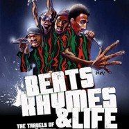 Beats Rhymes And Life The Travels Of A Tribe Called Quest